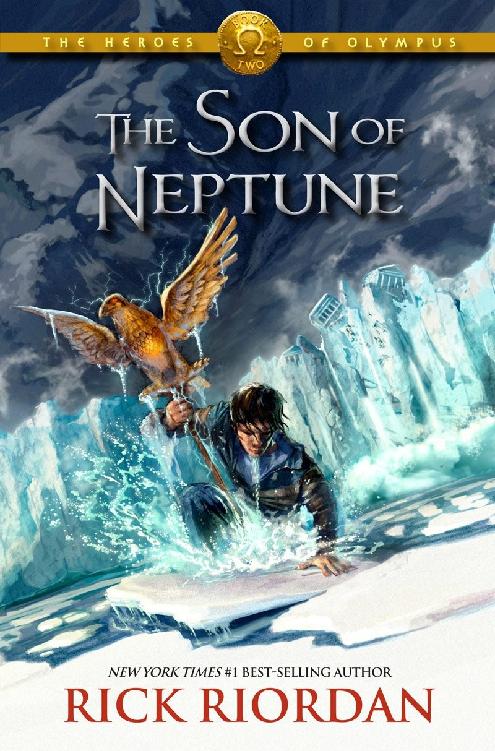 The Son of Neptune: The Heroes of Olympus [Book 2]